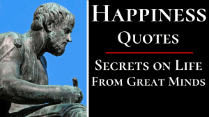 Happiness Quotes - By Philosophers Poets And Authors